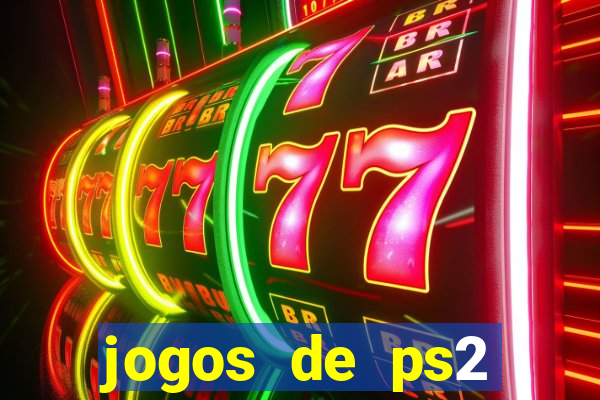 jogos de ps2 formato iso